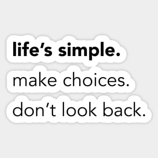 Life is simple. Sticker